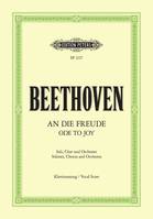 An Die Freude/Ode To Joy From Symphony, Ode to Joy - Final Movement of Symphony No.9 in d Op.125