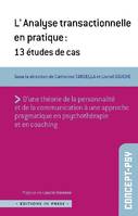 L'analyse transactionnelle en pratique, 13 études de cas