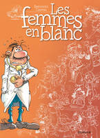 Les Femmes en blanc ., 1, Les femmes en blanc - Tome 1 - LES FEMMES EN BLANC