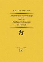 Intentionalité et langage dans les « Recherches logiques » de Husserl