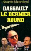 Dassault. Le dernier round, le dernier round