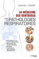 La Médecine des Ventouses dans les pathologies respiratoires