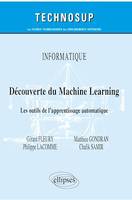 Informatique - Découverte du Machine Learning - Les outils de l'apprentissage automatique