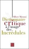 DICTIONNAIRE CRITIQUE A L'USAGE DES INCREDULES