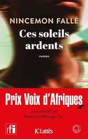 Ces soleils ardents, Prix Voix d'Afriques 2024