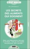 LES SECRETS DES ALIMENTS QUI SOIGNENT