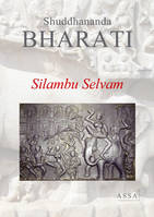 Silambu Selvam, Les principaux personnages de cette histoire sont Kovalan, sa femme Kannagi, et la danseuse Madhavi