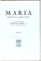 Maria - Etudes sur la Sainte Vierge - Tome 6