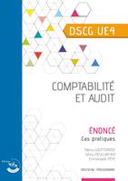 Comptabilité et audit - Énoncé, UE 4 du DSCG