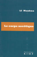 Le corps ascétique