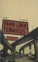 Yama Loka Terminus, dernières nouvelles de Yirminadingrad