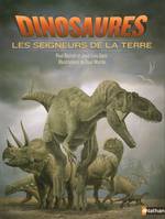 Dinosaures : Les seigneurs de la terre