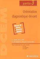 Orientation diagnostique devant, Partie 3 du programme de DCEM2-DCEM4