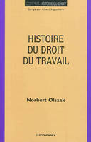 HISTOIRE DU DROIT DU TRAVAIL