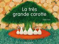 La Très Grande Carotte