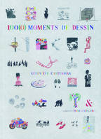 100(0) Moments de Dessin