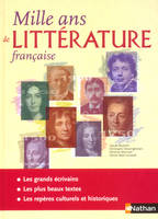 Mille ans de littérature française Ouvrage de référence