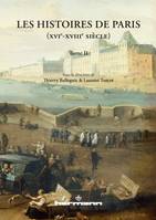 Les Histoires de Paris (XVIe-XVIIIe siècle), Tome 2