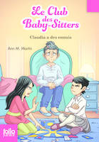 7, Le Club des baby-sitters / Claudia a des ennuis