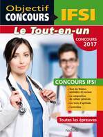 Objectif Concours - Tout En Un Concours - IFSI 2017