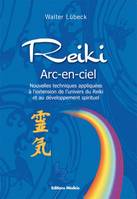 Reiki - Arc-en-ciel