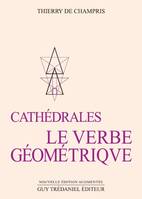 Cathédrales : Le verbe géométrique