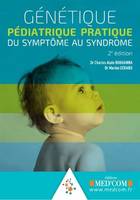 Génétique pédiatrique pratique, Du symptôme au syndrome