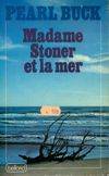 Madame stoner et la mer, [nouvelles]