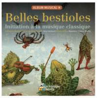 Belles bestioles, Initiation à la musique classique