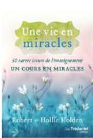 Une vie en miracles - 50 cartes issues de l'enseignement Un cours en miracles