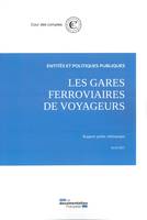 Les gares ferroviaires de voyageurs, Rapport public thématique