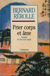 Prier corps et âme : Renaître de l'eau et du souffle, renaître de l'eau et du souffle