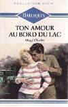 Ton amour au bord du lac