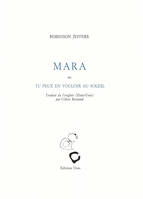 Mara, Tu peux en vouloir au soleil