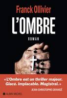 L'Ombre, OMBRE -L' [NUM]