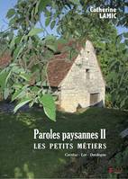 Paroles paysannes II, Les petits métiers