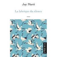 La fabrique du silence