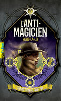 L'Anti-Magicien (Tome 6) - Hors-la-loi