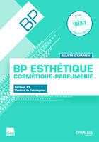 Sujets d'examen BP Esthétique-Cosmétique-Parfumerie (pochette)
