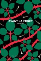 Fiction française Avant la forêt