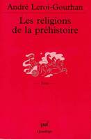 Religions de la prehistoire (5e ed) (Les), paléolithique