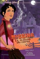 3, Missing - Tome 3 - La maison du crime