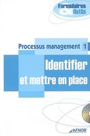 Processus de management 1 - Identifier et mettre en place, Avec CD-Rom