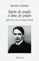 Oeuvres de Rudolf Steiner., 12, Esprits des peuples et âmes des peuples, aspects d'une science des peuples spirituelle