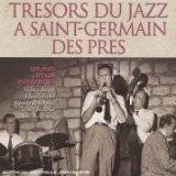 Trésors du Jazz à Saint-Germain des Prés (Coffret 4 CD)