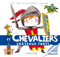 Ma baby encyclopédie..., Chevaliers et châteaux-forts