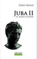 Juba ii - roi, savant et mecene