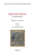 Perceforest. Complément, Variantes inédites