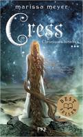 3, Chroniques lunaires - tome 3 Cress