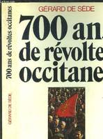 700  ans de révoltes occitanes